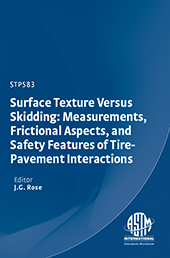 Book cover for Surface Texture Versus Skidding: Measurements, Frictional Aspects, and Safety Features of Tire-Pavement Interactions