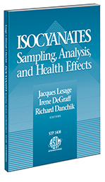 Book cover for Isocyanates: Sampling, Analysis, and Health Effects