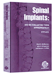 Book cover for Spinal Implants: Are We Evaluating Them Appropriately?