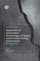 Book cover for Application of Automation Technology in Fatigue and Fracture Testing and Analysis