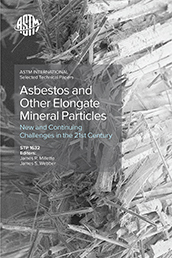 Book cover for Asbestos and Other Elongate Mineral Particles—New and Continuing Challenges in the 21st Century