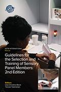 Book cover for Guidelines for the Selection and Training of Sensory Panel Members